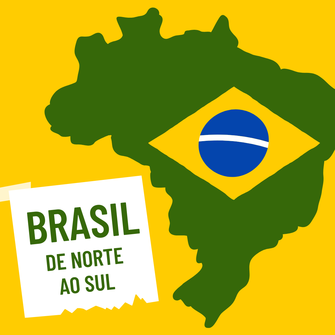 Brasil Brasileiro - De Norte ao Sul