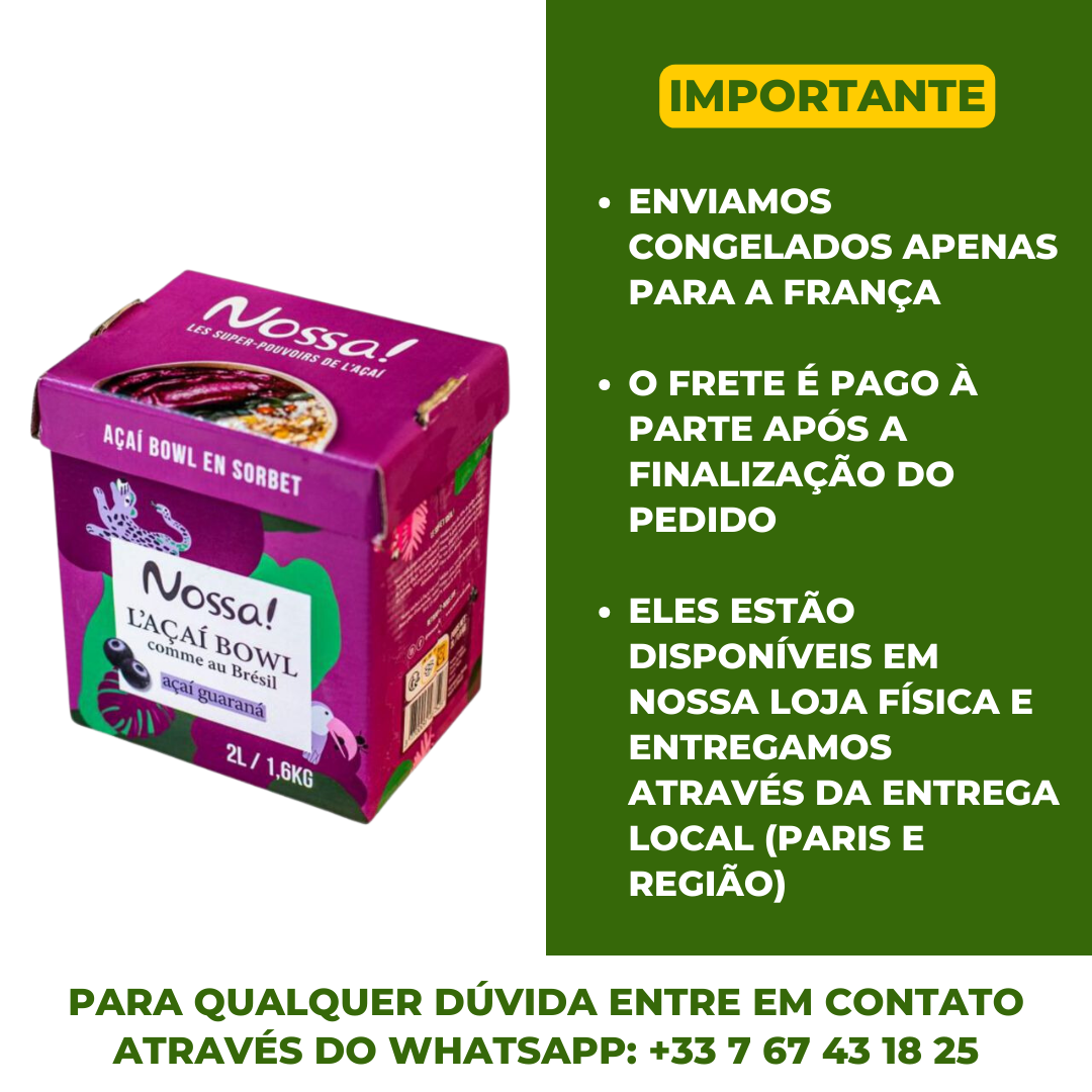 Açaí - NOSSA L’ AÇAÍ BOWL COMME AU BRESIL - 2L (Congelado - Frete pago à parte após a conclusão do pedido no site)